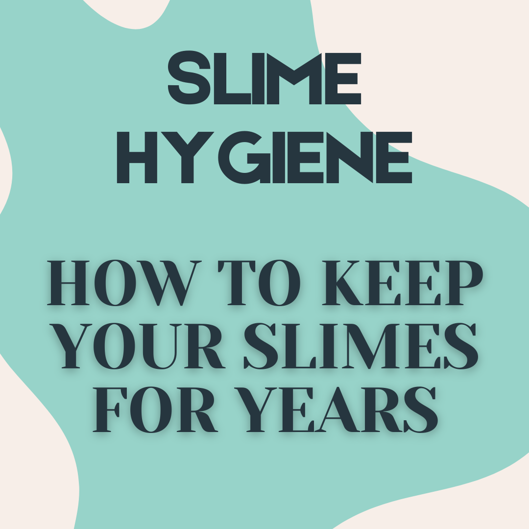 Slime Hygiene