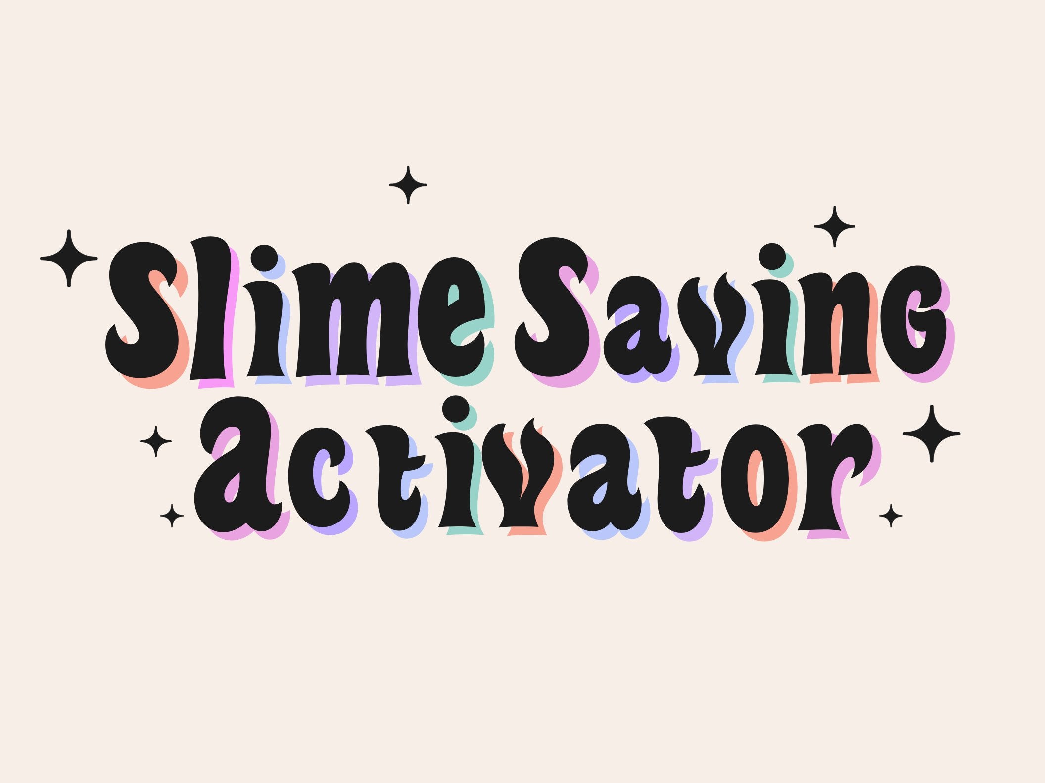 Slime Saving Activator